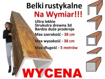 Belki rustykalne na wymiar, imitacja drewna