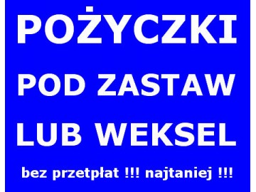 gotowka pod weksel lub zastaw 1