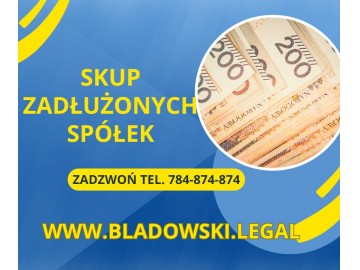 Skup Spółek z Długami Kancelaria Bladowski.Legal