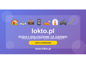 NOWY PORTAL OGŁOSZEŃ - DODAJ SWOJE OGŁOSZENIE ZA DARMO!